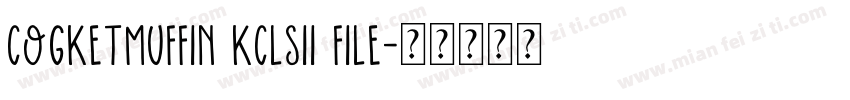 COGKETMUFFIN KCLSII File字体转换